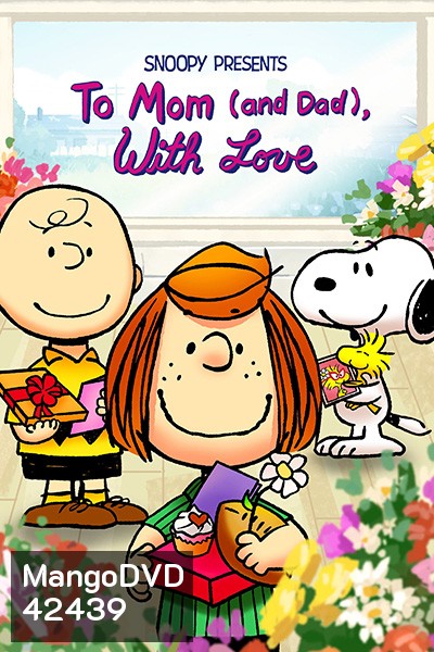 Snoopy Presents: To Mom (and Dad), with Love (2022)