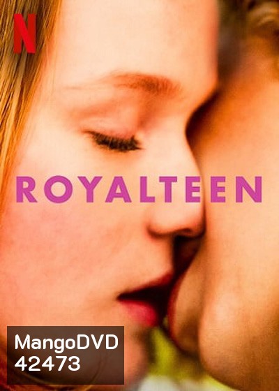 Royalteen (2022) รอยัลทีน