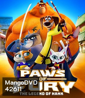 Paws of Fury: The Legend of Hank (2022) อุ้งเท้าพิโรธ: ตำนานของแฮงค์