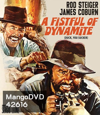 A Fistful of Dynamite (Duck, You Sucker Giu la Testa) (1971) ศึกถล่มเมือง