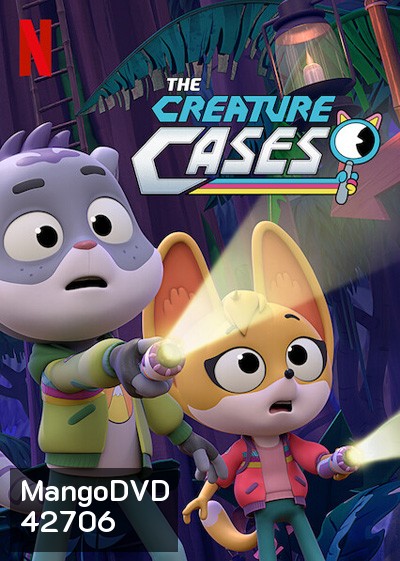 The Creature Cases Season 1 (2022) ปริศนาคดีสัตว์ป่า ปี 1 (12 ตอนจบ)