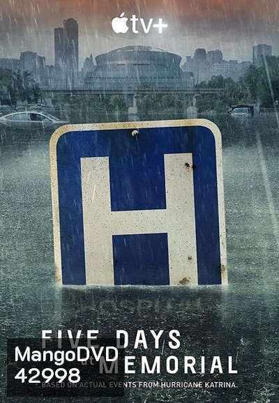 Five Days at Memorial (2022) 8 ตอนจบ