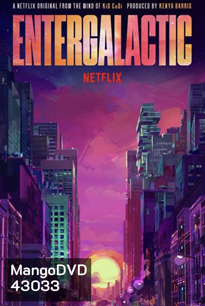 Entergalactic (2022) เอ็นเตอร์กาแลคติก