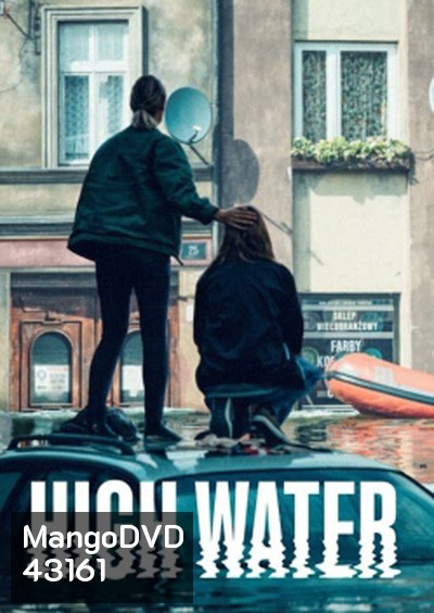 High Water (2022) น้ำถล่มเมือง (6 ตอนจบ)