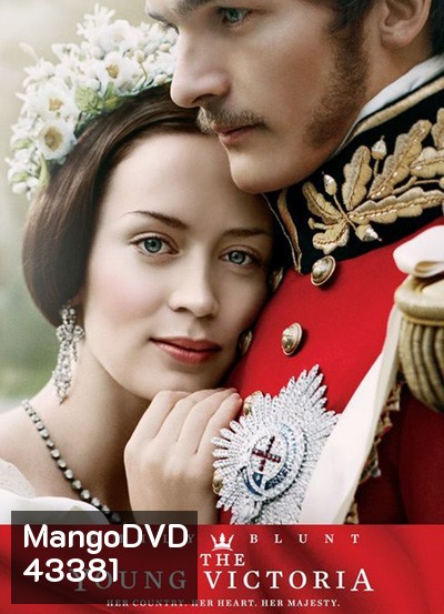 The Young Victoria (2009) ความรักที่ยิ่งใหญ่ของราชินีวิคตอเรีย
