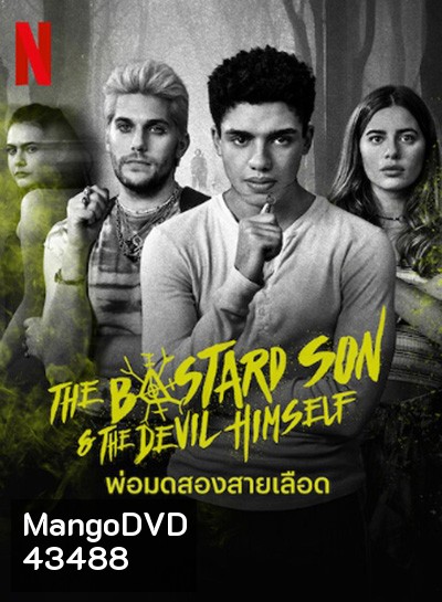 The Bastard Son & The Devil Himself (2022) พ่อมดสองสายเลือด (8 ตอนจบ)