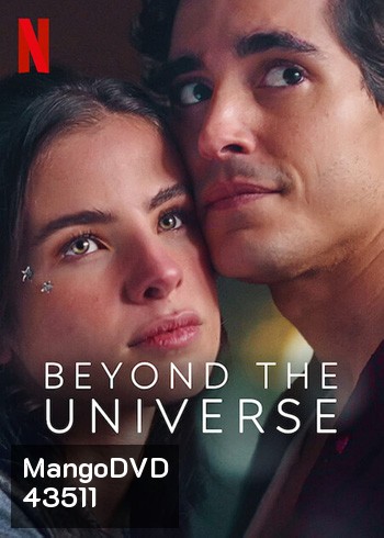 Beyond the Universe (2022) รักเหนือจักรวาล