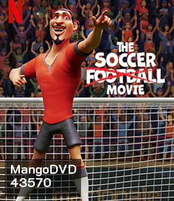 The Soccer Football Movie (2022) ภารกิจปราบปีศาจฟุตบอล