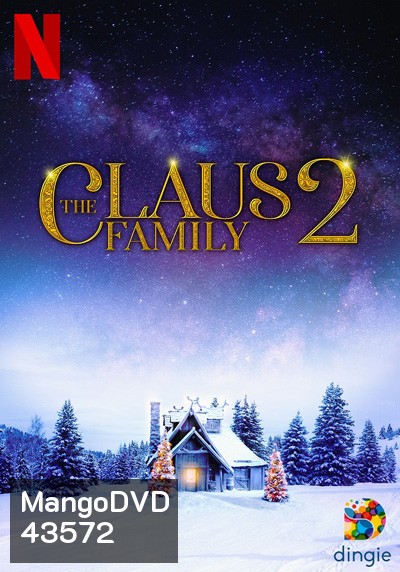 The Claus Family 2 (2021) คริสต์มาสตระกูลคลอส 2