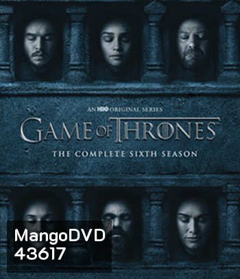 Game Of Thrones Season 6 มหาศึกชิงบัลลังก์ ปี 6 (มี 10 ตอนจบ)