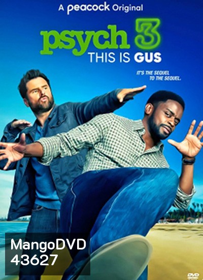 Psych 3 This Is Gus (2021) ไซก์ แก๊งสืบจิตป่วน 3