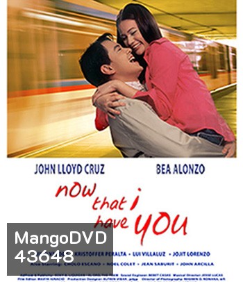 Now That I Have You (2004) เมื่อฉันมีเธอ