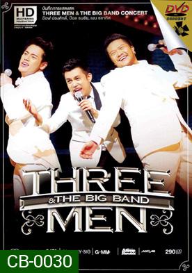 Three Men & The Big Band Concert