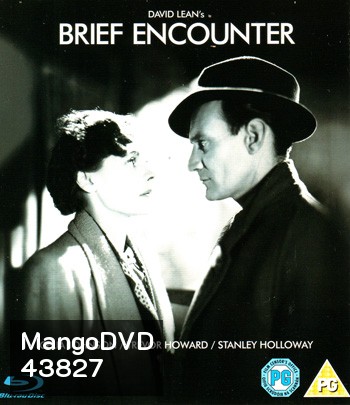 Brief Encounter (1945) ปรารถนารัก มิอาจลืม {ภาพขาว-ดำ}