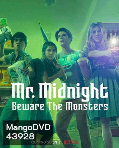 MR. MIDNIGHT: Beware the Monsters (2022) มิสเตอร์มิดไนท์ ระวังปีศาจไว้นะ (13 ตอนจบ)