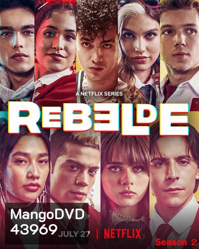 Rebelde Season 2 (2022) ดนตรีวัยขบถ ซีซั่น 2 (8 ตอนจบ)