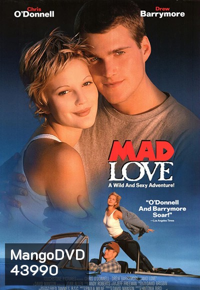 Mad Love (1995) ครั้งหนึ่งเมื่อหัวใจกล้าบ้ารัก
