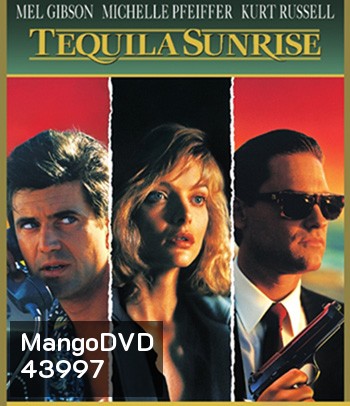 Tequila Sunrise (1988) เพื่อนหักเพื่อน