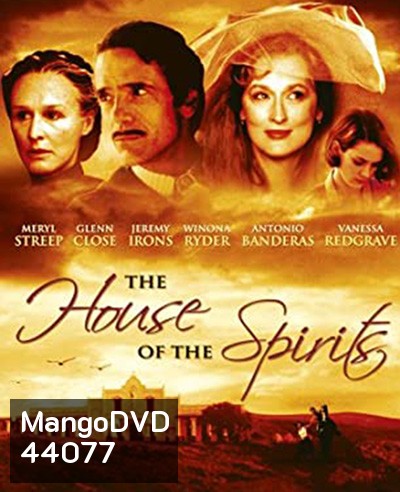 บ้านวิมานลอย The House of the Spirits (1993)