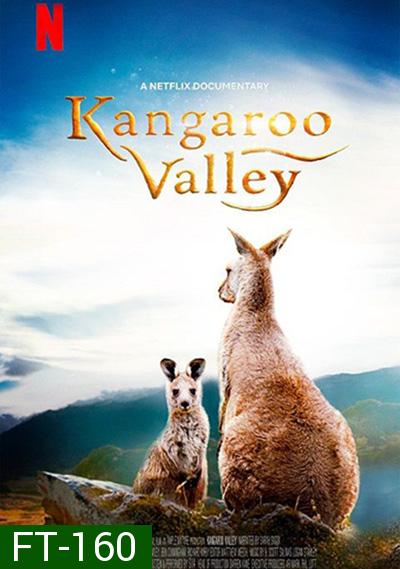 Kangaroo Valley (2022) หุบเขาแห่งจิงโจ้