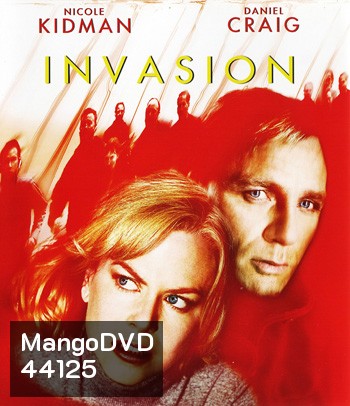 The Invasion (2007) บุก...เพาะพันธุ์มฤตยู