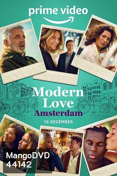 Modern Love Amsterdam (2022) 6 ตอนจบ