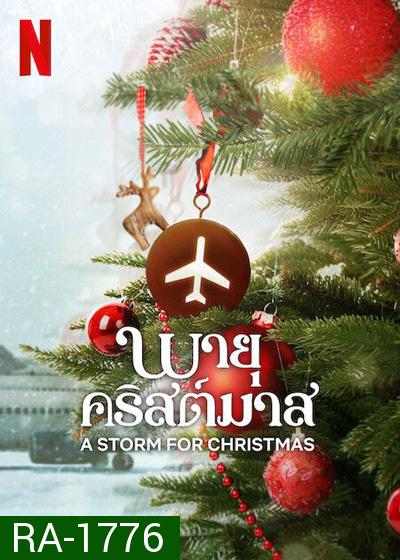 A Storm for Christmas (2022) พายุคริสต์มาส (6 ตอนจบ)