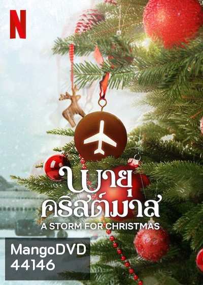 A Storm for Christmas (2022) พายุคริสต์มาส (6 ตอนจบ)