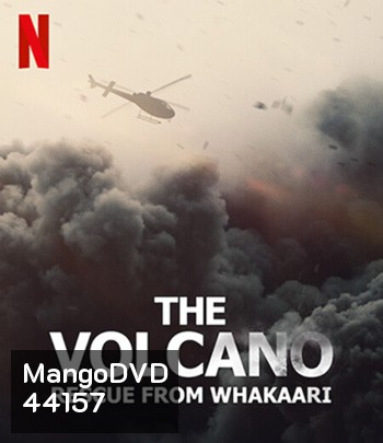 The Volcano: Rescue From Whakaari (2022) กู้ภัยจากวากาอาริ