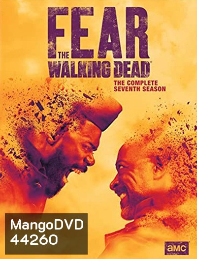 Fear The Walking Dead Season 7 ปฐมบทผีไม่ยอมตาย ปี 7 (16 ตอนจบ)