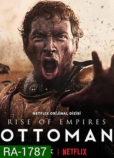 Rise of Empires: Ottoman Season 2 (6 ตอนจบ)