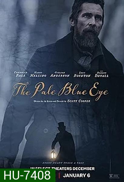 The Pale Blue Eye (2022) เดอะ เพล บลู อาย