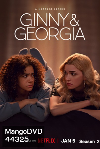 Ginny & Georgia Season 2 (2023) จินนี่กับจอร์เจีย ปี 2 (10 ตอนจบ)