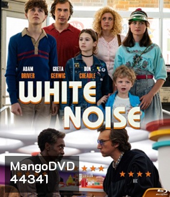 4K -White Noise (2022) คลื่นเสียงของความกลัวตาย - แผ่นหนัง 4K UHD