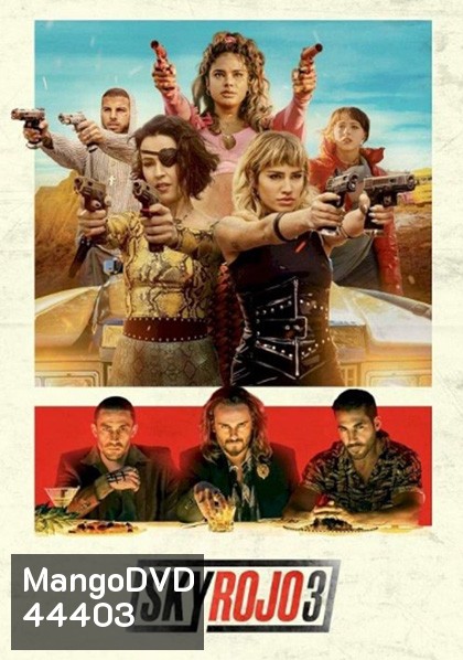 Sky Rojo Season 3 (2023) แดงดั่งเพลิง ปี 3 (8 ตอนจบ)