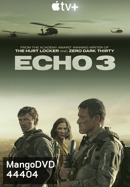 Echo 3 (2022) 10 ตอนจบ