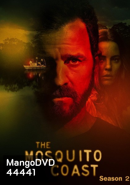 The Mosquito Coast Season 2 (2022) 10 ตอนจบ (ตอนที่ 7 ไม่มีซับอังกฤษนะคะ)