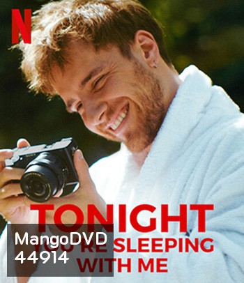 Tonight Youre Sleeping with Me (2023) คืนนี้อยู่ด้วยกันนะ