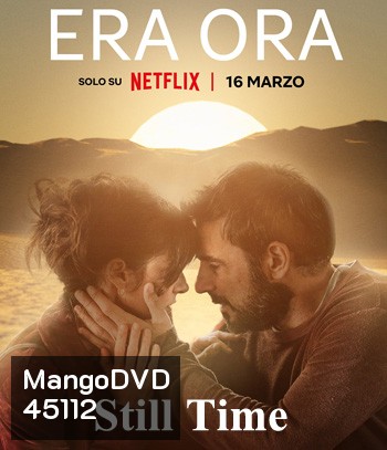 Still Time (2022) อย่ารอให้เวลาติดปีก