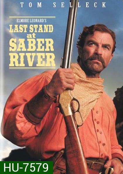 Last Stand at Saber River (1997) คนตะวันเดือด