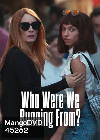 Who Were We Running From Season 1 (2023) แม่ขา... เราหนีใคร ปี 1 (7 ตอน)