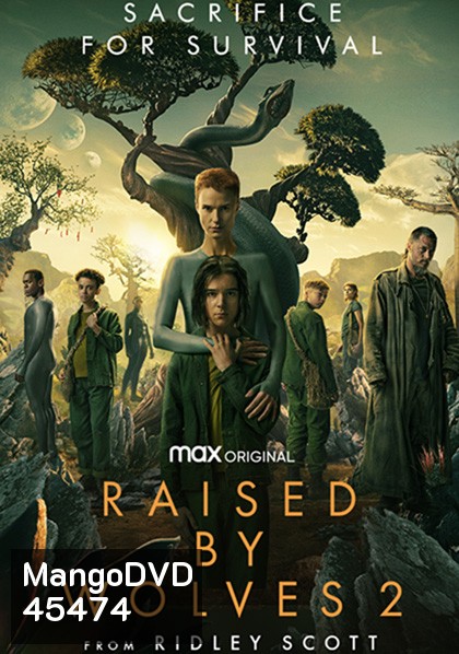 Raised by Wolves Season 2 (2022) พันธุ์หมาป่า ปี 2 (8 ตอน)