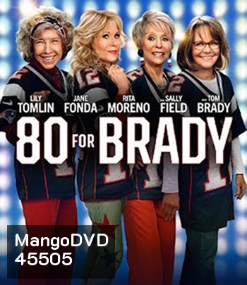 4K - 80 for Brady (2023) สาวใหญ่ ใจ Brady - แผ่นหนัง 4K UHD