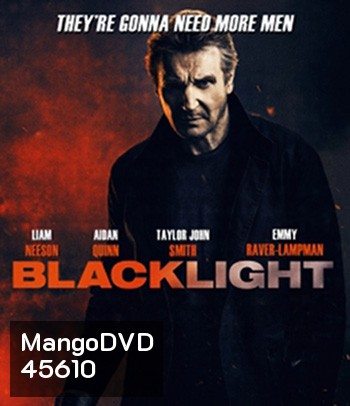 4K - Blacklight (2022) โคตรระห่ำ ล้างบางนรก - แผ่นหนัง 4K UHD