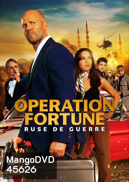 Operation Fortune: Ruse de Guerre (2023) ปฏิบัติการระห่ำ โคตรคนฟอร์จูน