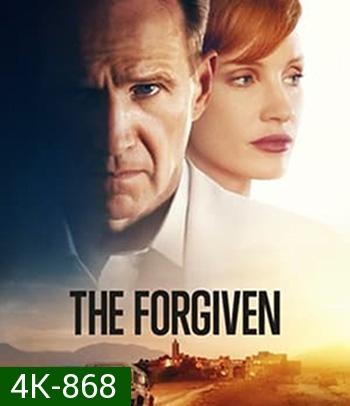 4K - อภัยไม่ลืม (2021) The Forgiven - แผ่นหนัง 4K UHD