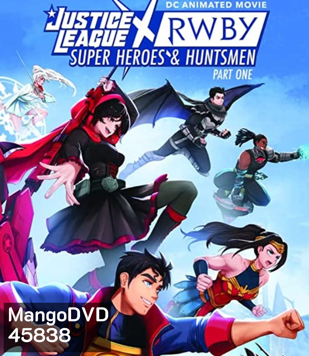 Justice League x RWBY Super Heroes and Huntsmen Part One (2023)
