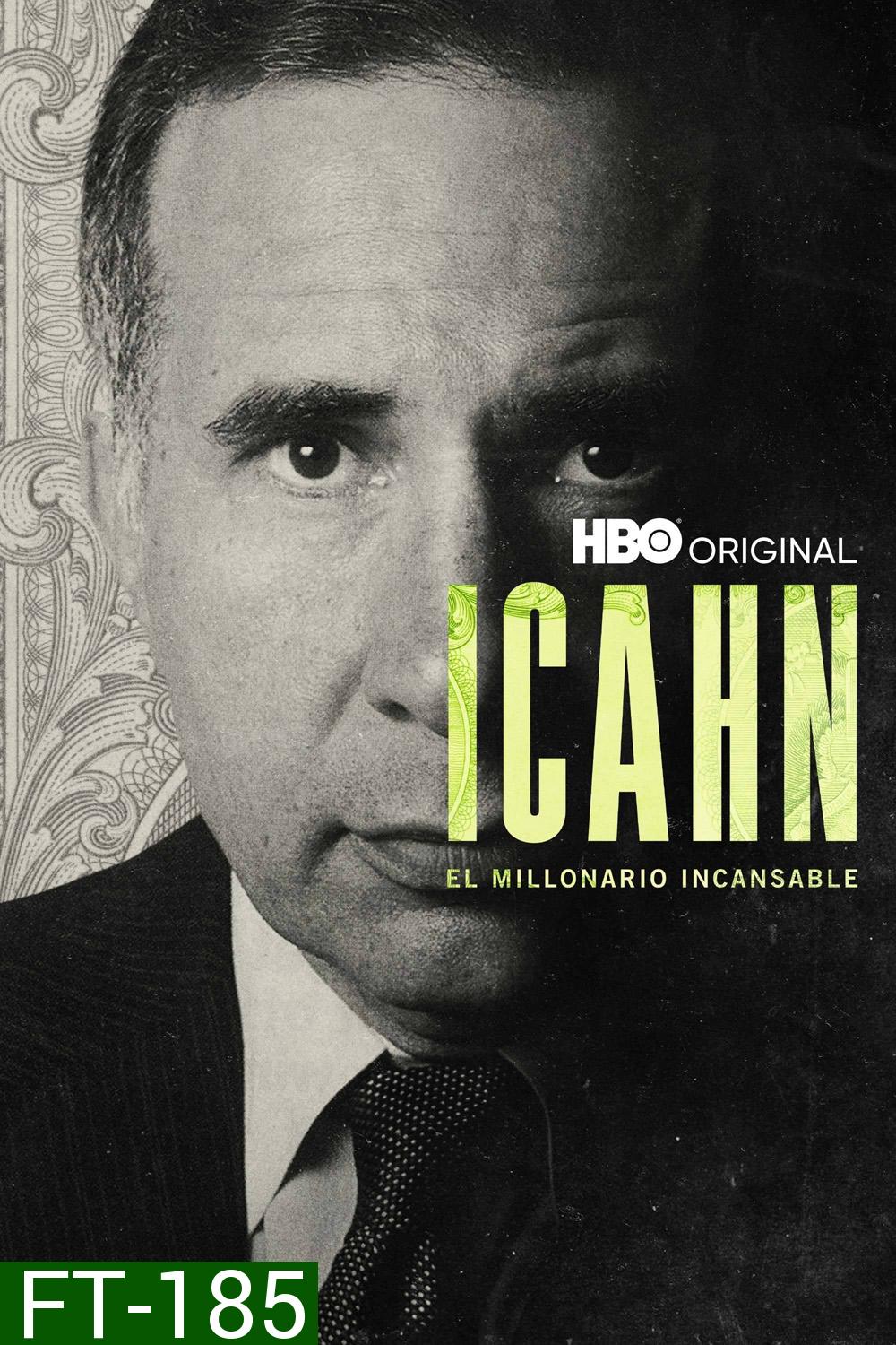 Icahn: The Restless Billionaire (2022) ไอคาห์น: เศรษฐีอยู่ไม่สุข