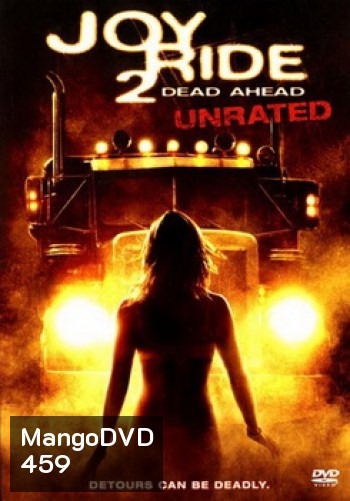 Joy Ride 2: Dead Ahead เกมหยอก หลอกไปเชือด 2: เชือดสุดทางนรก