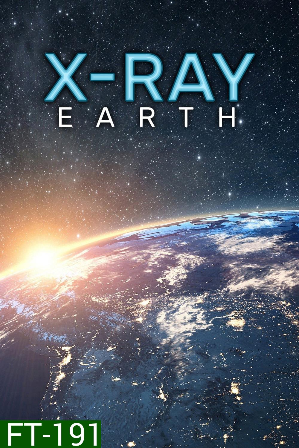 X-Ray Earth (2020) 3 ตอน